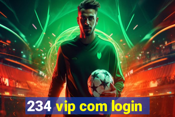 234 vip com login